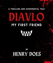 Diavlo, My First Friend cover image