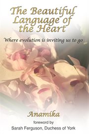The Beautiful Language of the Heart cover image