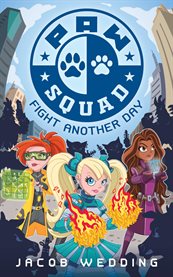 Paw-Squad : Fight Another Day cover image