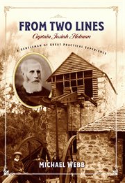 From Two Lines : The Life Story Of Captain Josiah Holman cover image