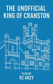 The Unofficial King of Cranston cover image