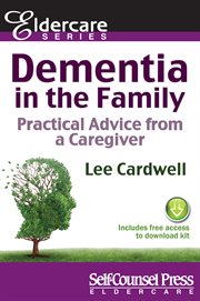 Dementia in the family : practical advice from a caregiver cover image