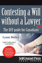 Contesting a will without a lawyer : the DIY guide for Canadians cover image