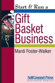 Start & run a gift basket business cover image