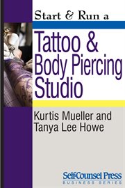 Start & run a tattoo and body piercing studio cover image