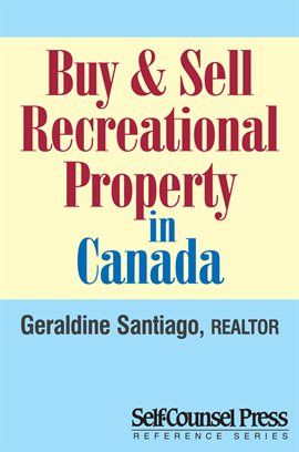 Cover image for Buy & Sell Recreational Property in Canada