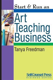 Start & run an art teaching business cover image