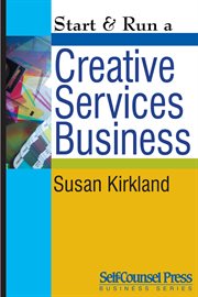 Start & run a creative services business cover image
