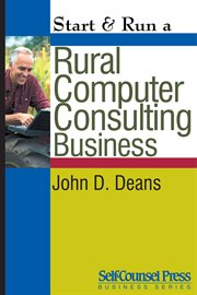 Start & run a rural computer consultant business cover image