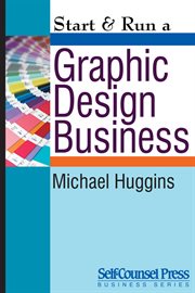 Start & run a graphic design business cover image