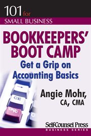 Bookkeepers' boot camp: get a grip on accounting basics cover image