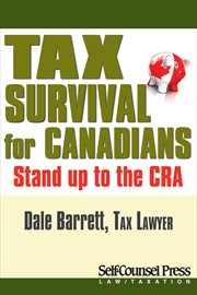 Tax survival for Canadians: stand up to the CRA cover image