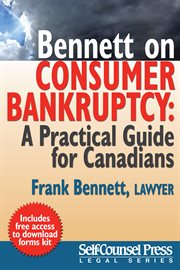 Bennett on consumer bankruptcy: a practical guide for Canadians cover image