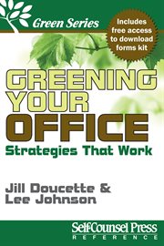 Greening your office: the environmentally friendly way cover image