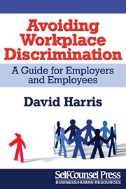 Avoiding workplace discrimination: a guide for employers and employees cover image