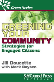 Greening your community: the environmentally friendly way cover image