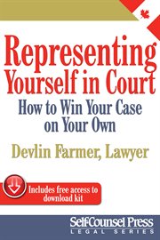 Representing yourself in court: how to win your case on your own cover image