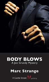Body blows: a Joe Grundy mystery cover image