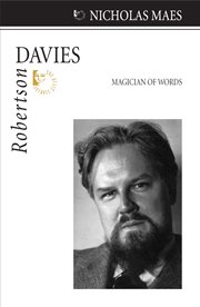 Robertson Davies: magician of words cover image
