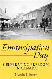 Emancipation Day: celebrating freedom in Canada cover image