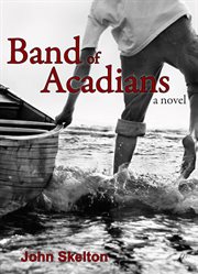 Band of acadians cover image