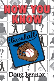 Now You Know Baseball cover image