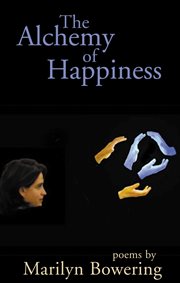 The alchemy of happiness: poems cover image