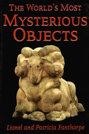 The world's most mysterious objects cover image