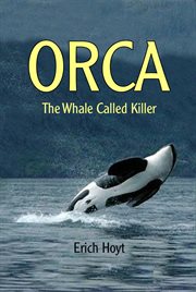 Orca: the whale called killer cover image
