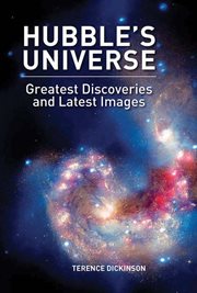 Hubble's universe: greatest discoveries and latest images cover image