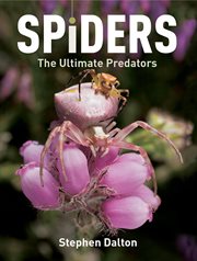 Spiders: the ultimate predators cover image
