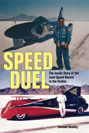 Speed duel: the inside story of the land speed record in the sixties cover image