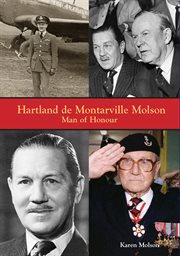 Hartland de Montarville Molson: man of honour cover image