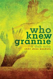Who knew grannie : a dub aria cover image