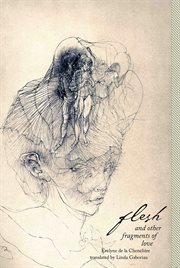 Flesh and other fragments of love cover image