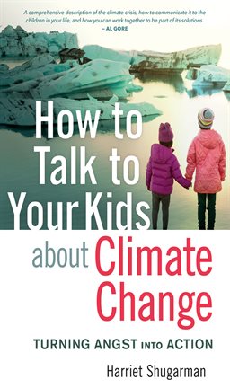 Cover image for How to Talk to Your Kids About Climate Change