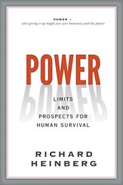 Power : limits and prospects for human survival cover image