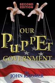 Our puppet government cover image