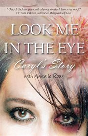 Look me in the eye : Caryl's story cover image
