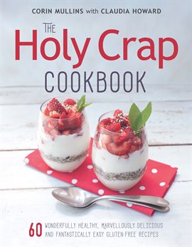 Cover image for The Holy Crap Cookbook