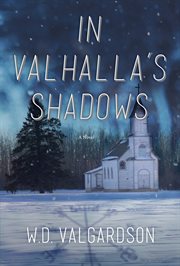 In valhalla's shadows. A Novel cover image