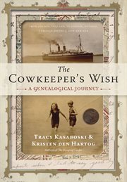 The cowkeeper's wish. A Genealogical Journey cover image