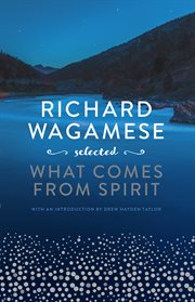 Richard wagamese selected cover image