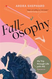 Fallosophy : My Trip Through Life With MS cover image