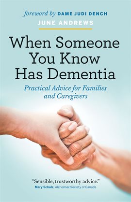 Cover image for When Someone You Know Has Dementia