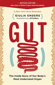 Gut : the inside story of our body's most under-rated organ cover image