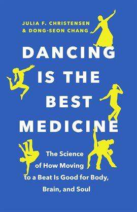 Cover image for Dancing Is the Best Medicine