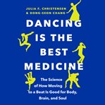 Dancing is the best medicine cover image