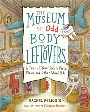 The museum of odd body leftovers cover image