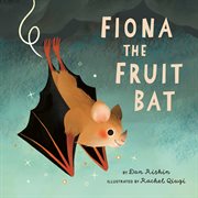 Fiona the fruit bat cover image
